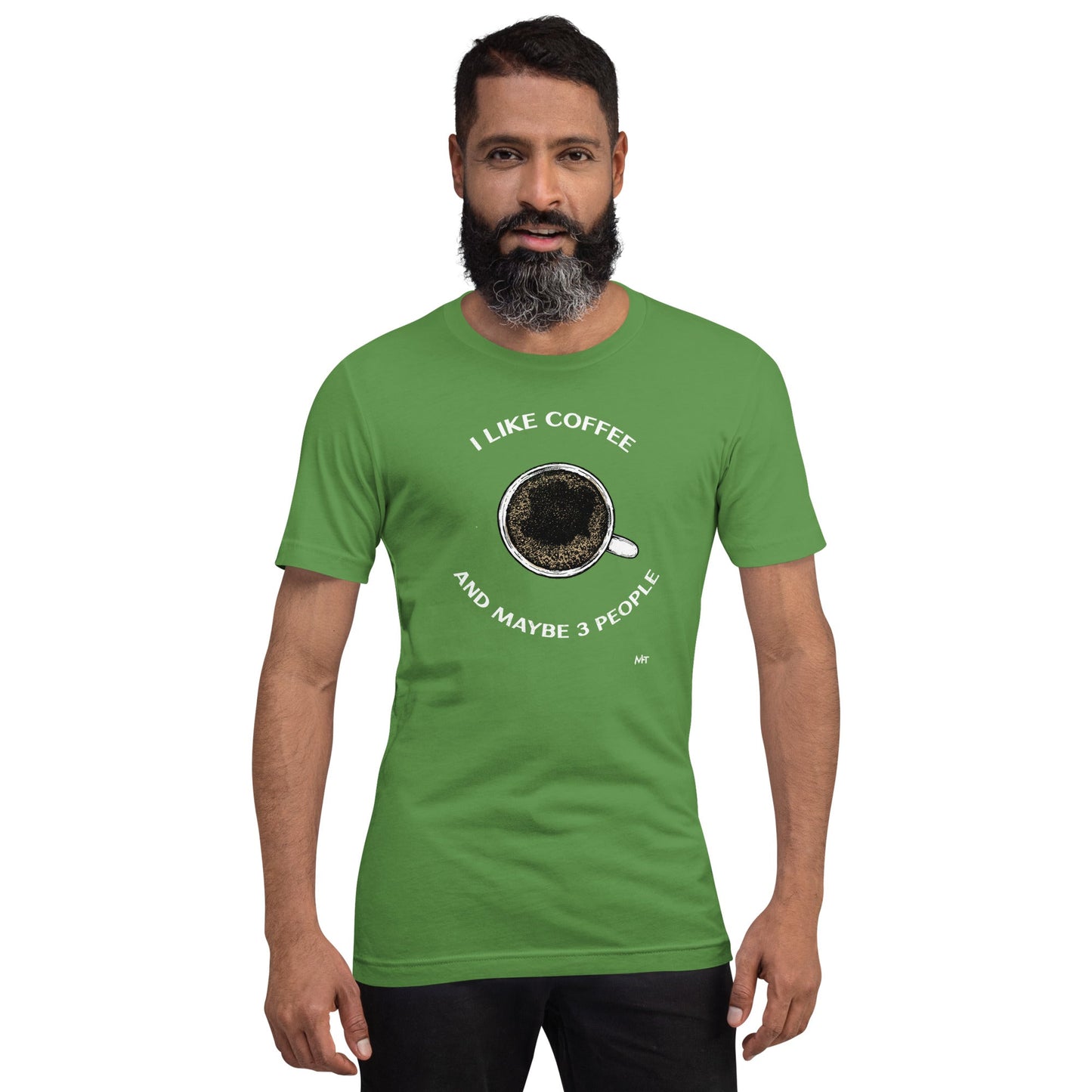 I like Coffee and maybe 3 people - Unisex t-shirt by DarkByteGear