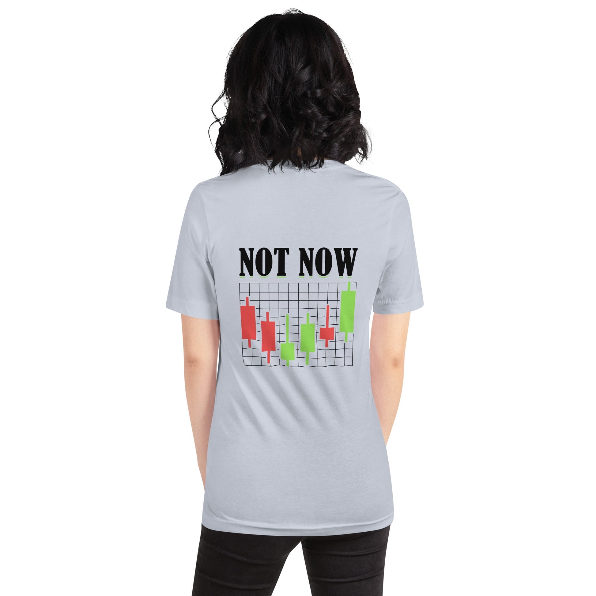 Not Now in Dark Text - Unisex t-shirt by DarkByteGear