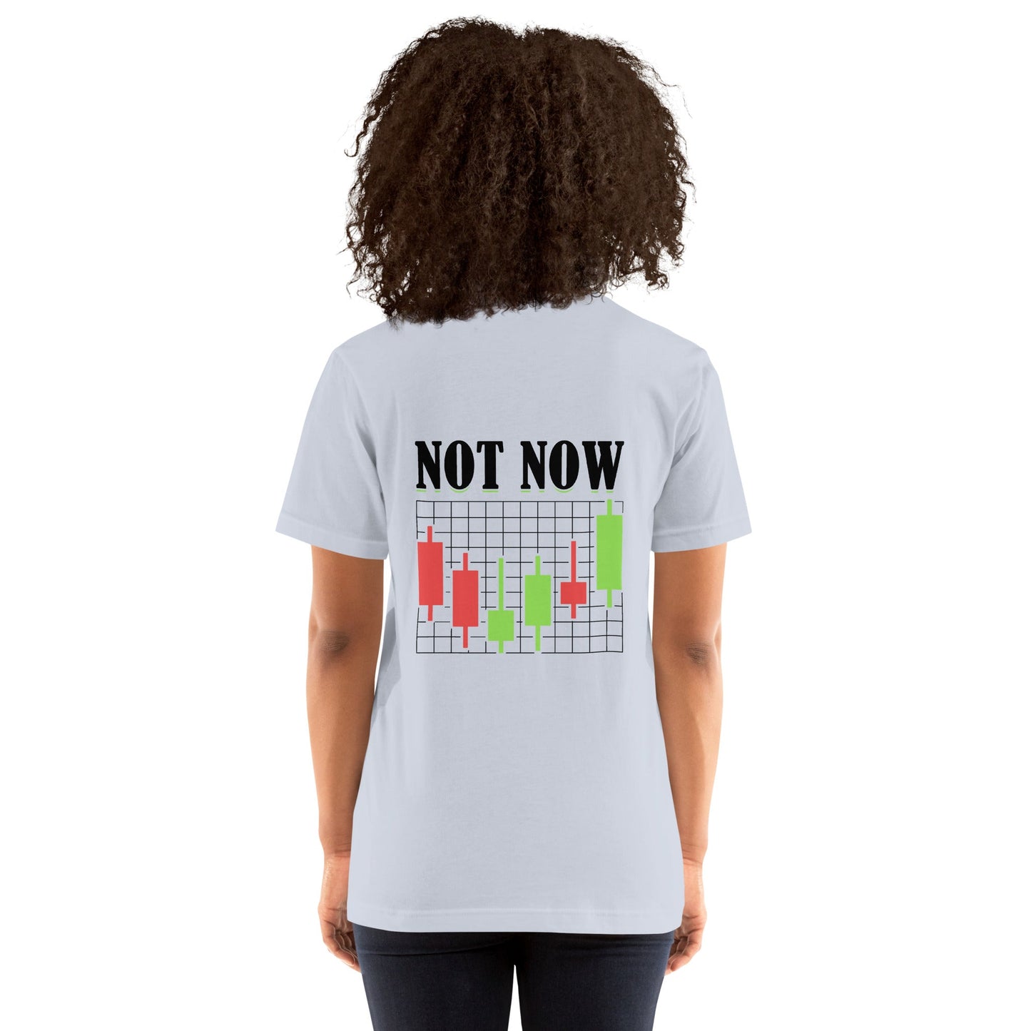 Not Now in Dark Text - Unisex t-shirt by DarkByteGear