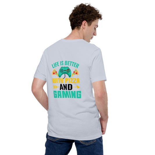 Life is Better With Pizza and Gaming Rima 14 in Dark Text -Unisex t-shirt by DarkByteGear