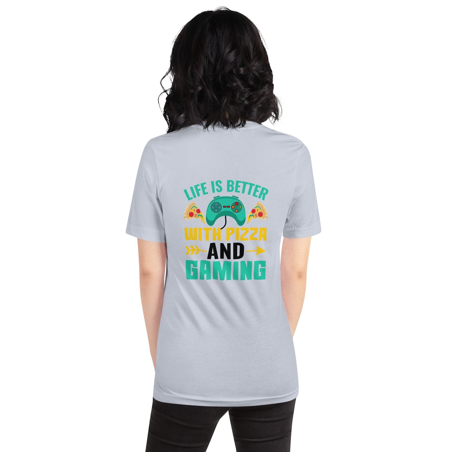 Life is Better With Pizza and Gaming Rima 14 in Dark Text -Unisex t-shirt by DarkByteGear