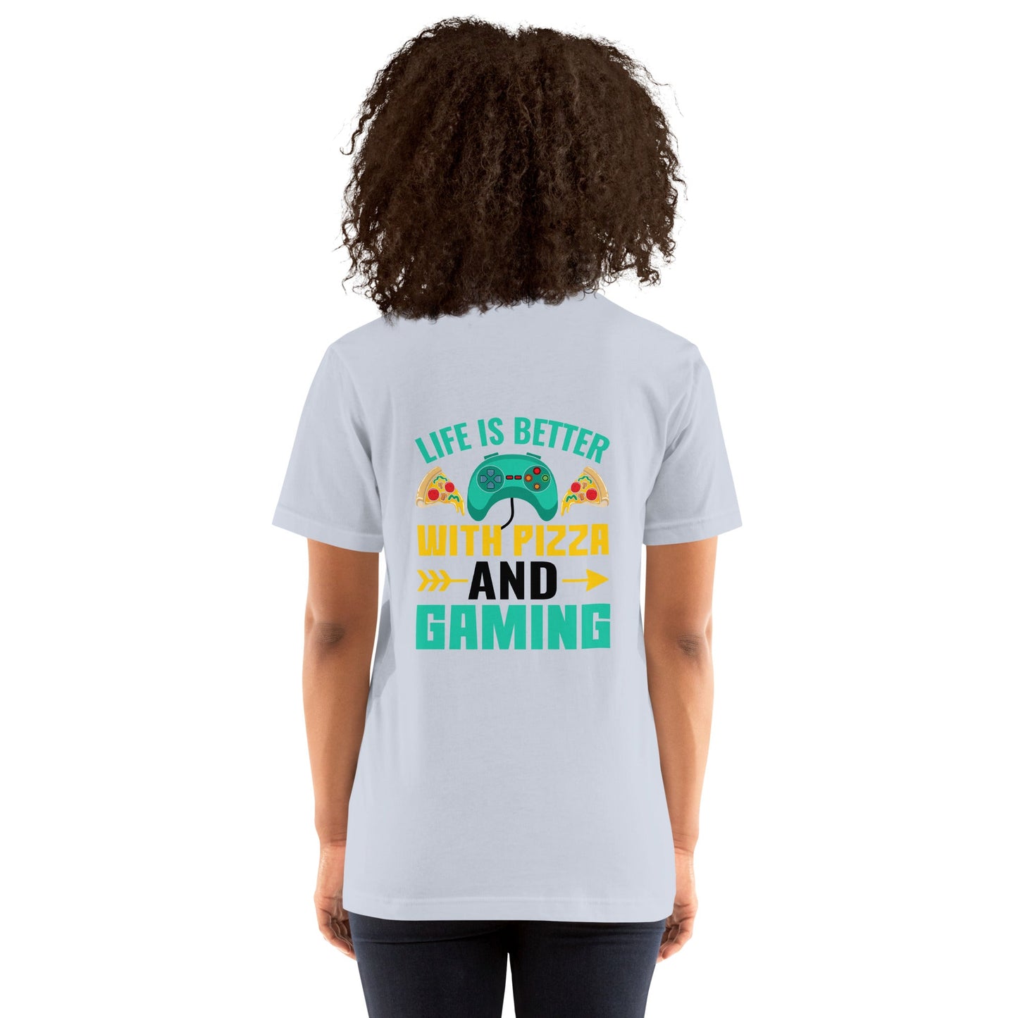 Life is Better With Pizza and Gaming Rima 14 in Dark Text -Unisex t-shirt by DarkByteGear