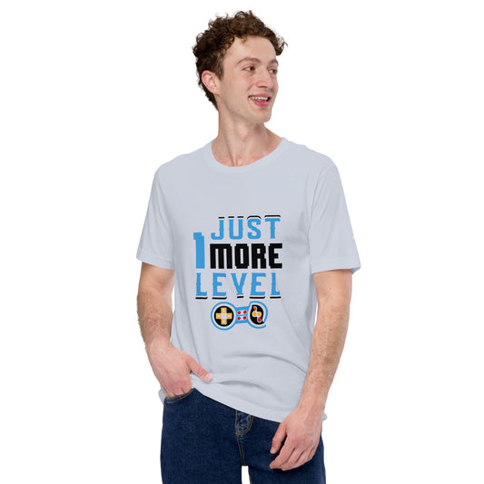 Just 1 More Level in Dark Text - Unisex t-shirt by DarkByteGear