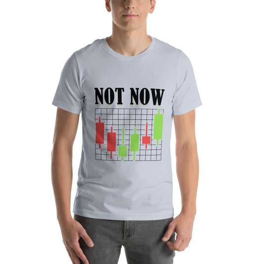 Not Now in Dark Text - Unisex t-shirt by DarkByteGear