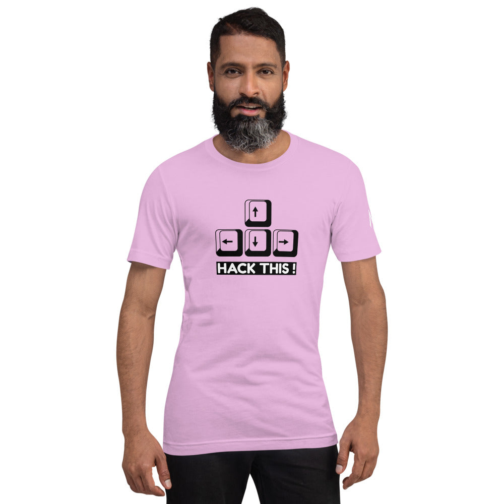 Hack this - Short-Sleeve Unisex T-Shirt by DarkByteGear