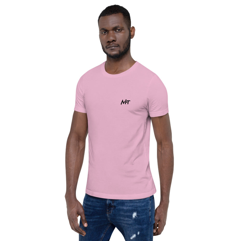 I'm here because you broke something - Short-Sleeve Unisex T-Shirt (back print) by DarkByteGear