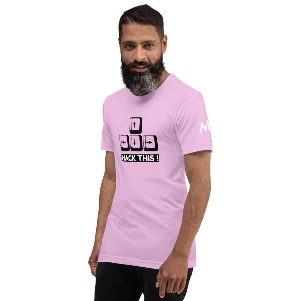 Hack this - Short-Sleeve Unisex T-Shirt by DarkByteGear