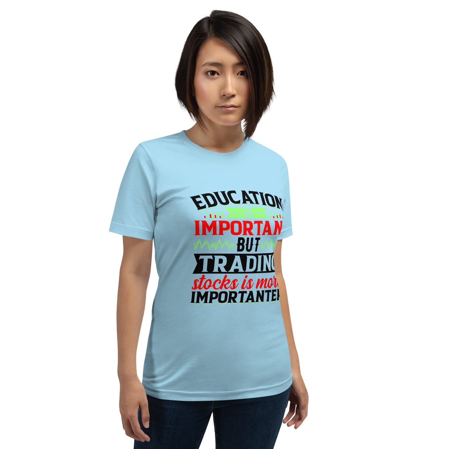 Education is important but trading stocks is more importanter in Dark Text - Unisex t-shirt by DarkByteGear