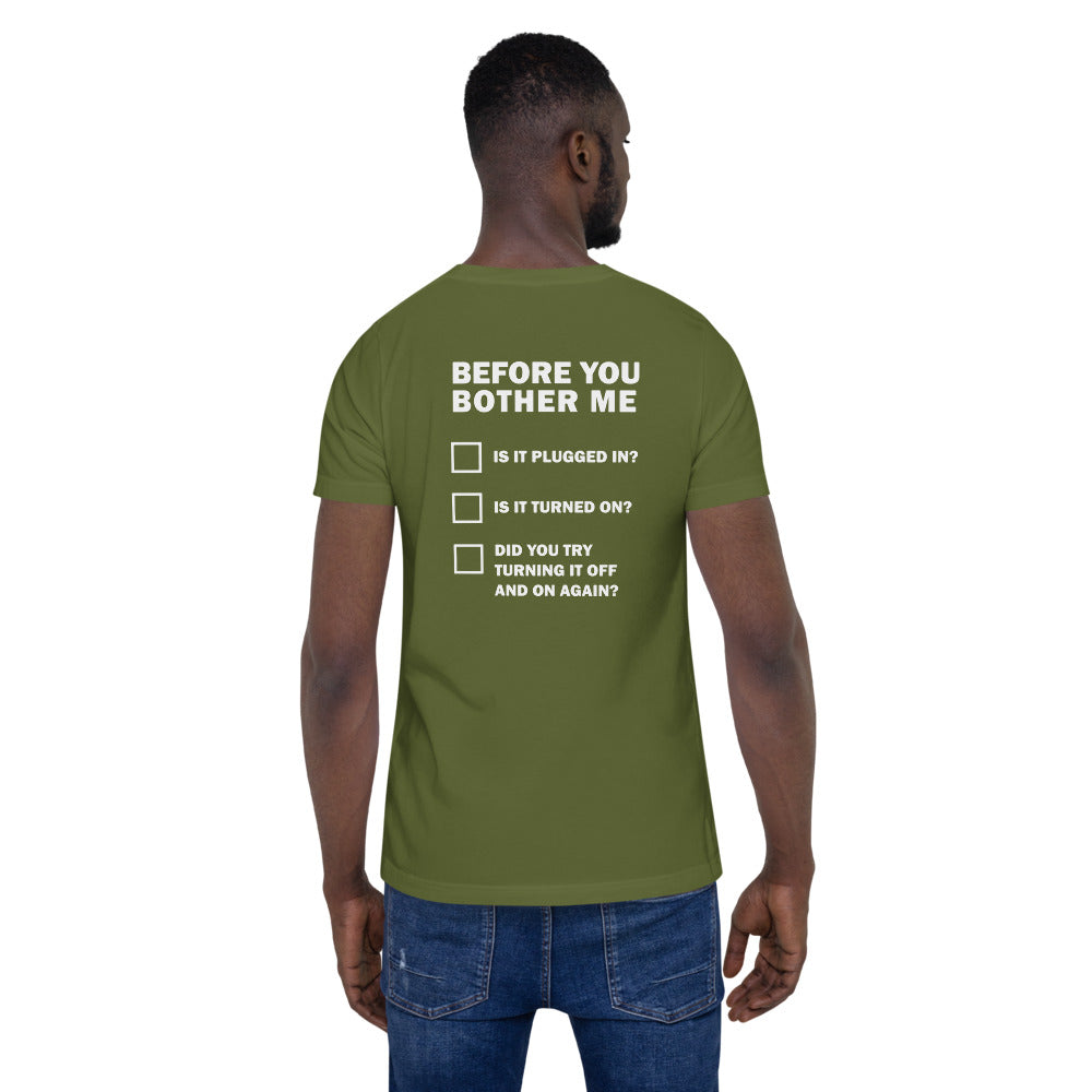 Before you bother me - Short-Sleeve Unisex T-Shirt (back print) by DarkByteGear