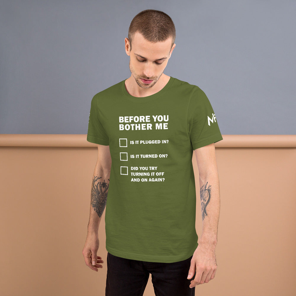 Before you bother me - Short-Sleeve Unisex T-Shirt by DarkByteGear