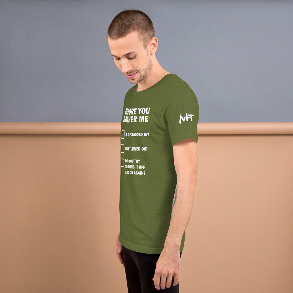 Before you bother me - Short-Sleeve Unisex T-Shirt by DarkByteGear