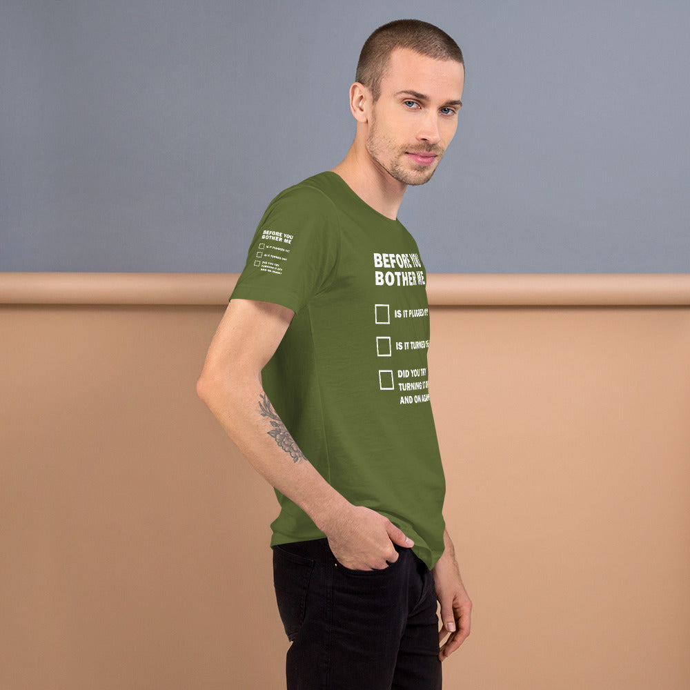 Before you bother me - Short-Sleeve Unisex T-Shirt by DarkByteGear