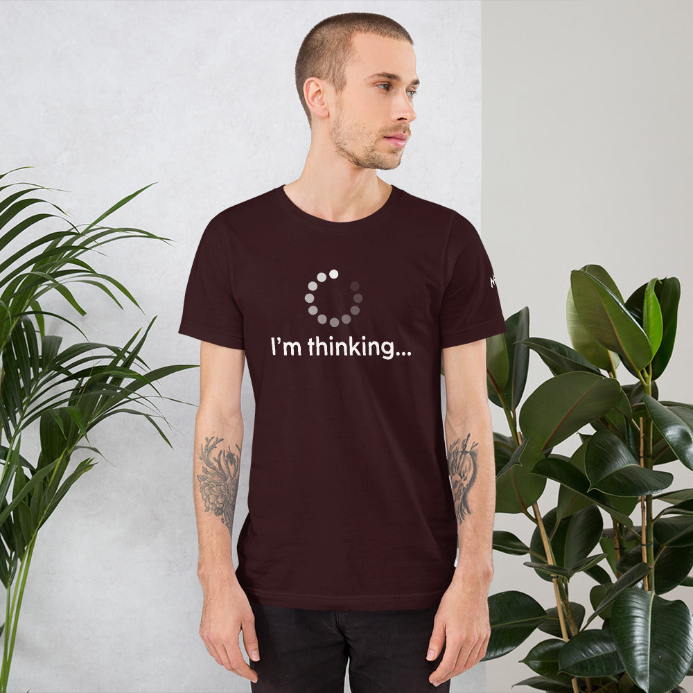 I'm thinking - Unisex t-shirt by DarkByteGear