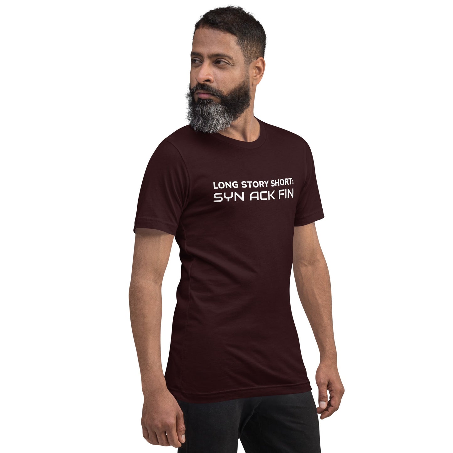 Long story short - Syn Ack Fin - Unisex t-shirt by DarkByteGear