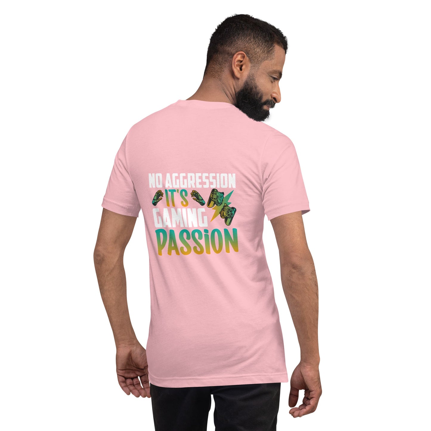 No Aggression, It's Gaming Passion - Unisex t-shirt ( Back Print ) by DarkByteGear