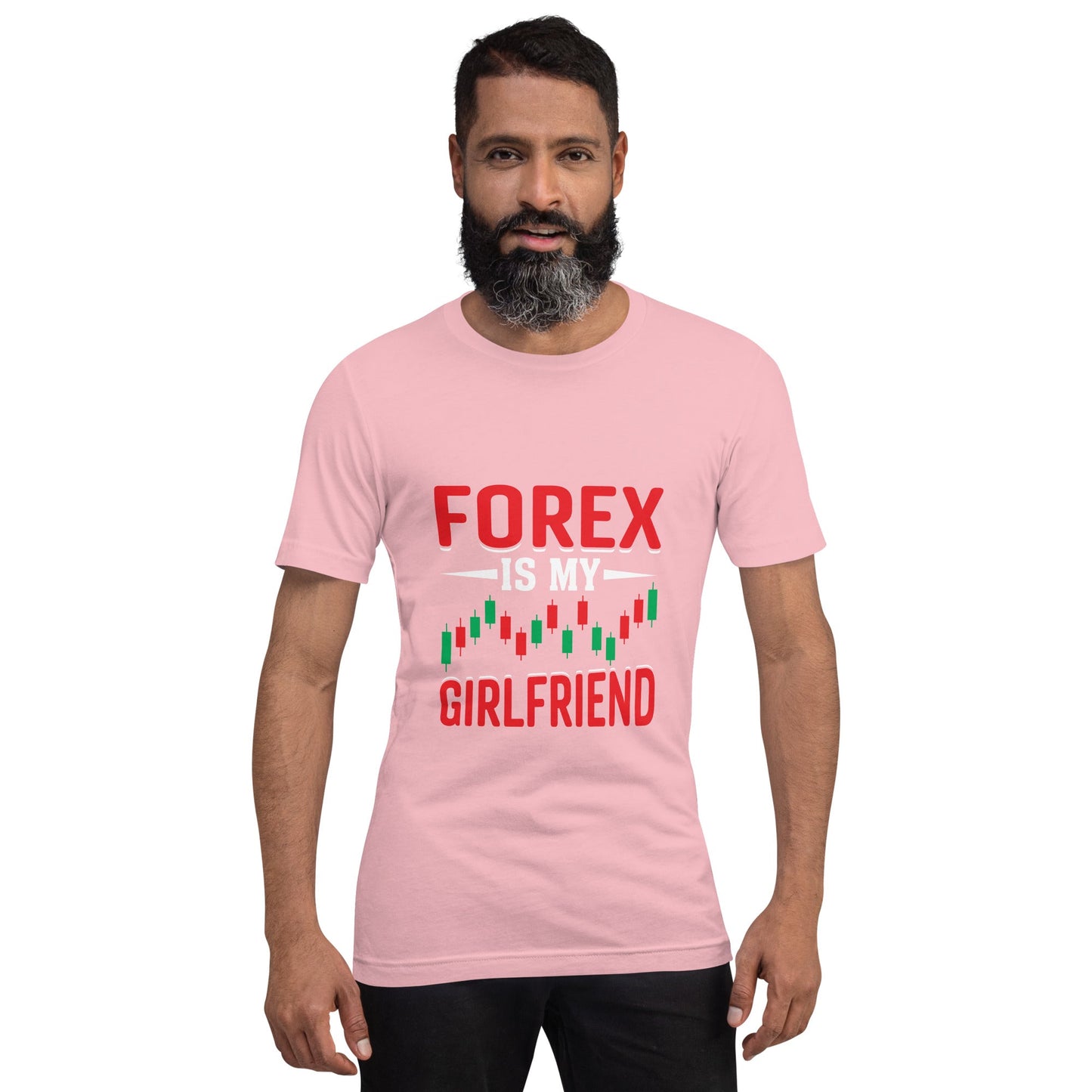 Forex is my Girlfriend - Unisex t-shirt by DarkByteGear