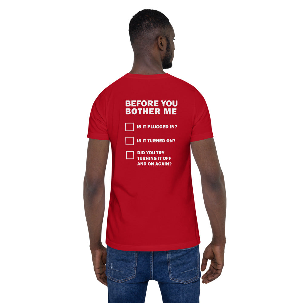 Before you bother me - Short-Sleeve Unisex T-Shirt (back print) by DarkByteGear