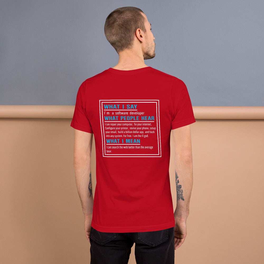 Im a software developer - Unisex t-shirt (back print) by DarkByteGear