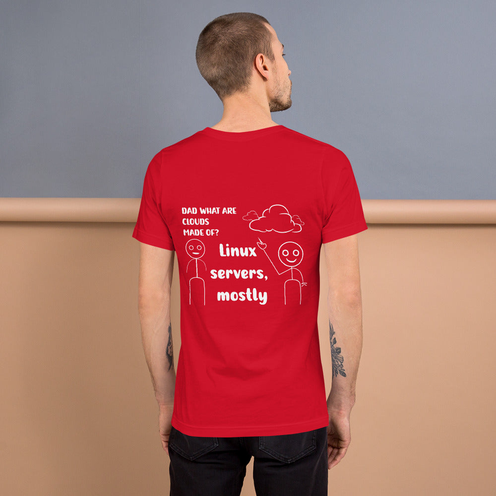 Dad, What are clouds made of - Unisex t-shirt by DarkByteGear