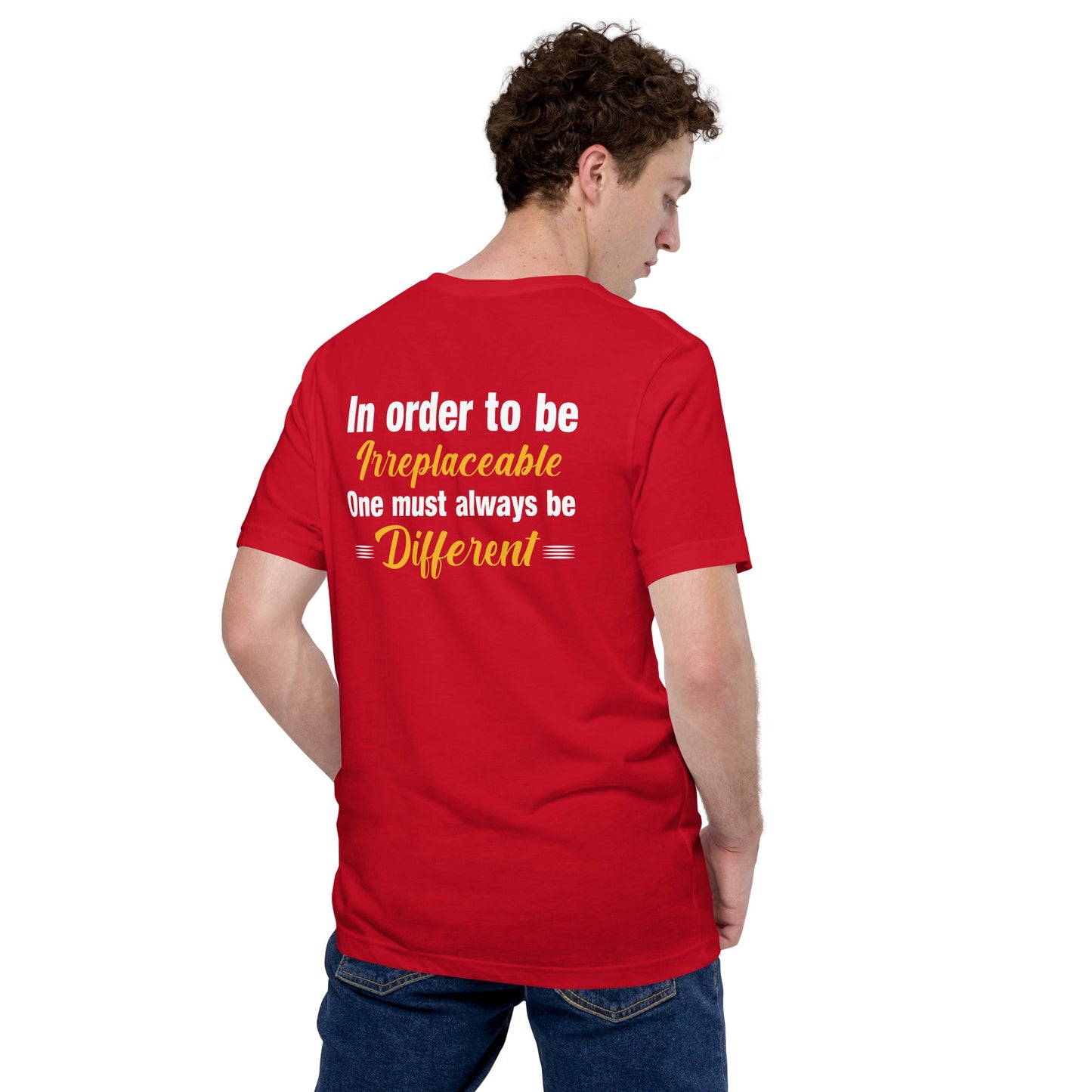 In order to be irreplaceable, one must always be different Unisex t-shirt ( Back Print ) by DarkByteGear