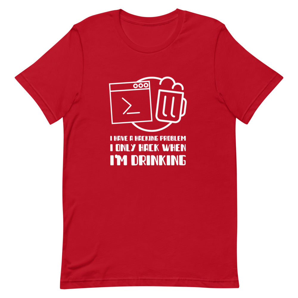 I have a hacking problem - Short-Sleeve Unisex T-Shirt by DarkByteGear