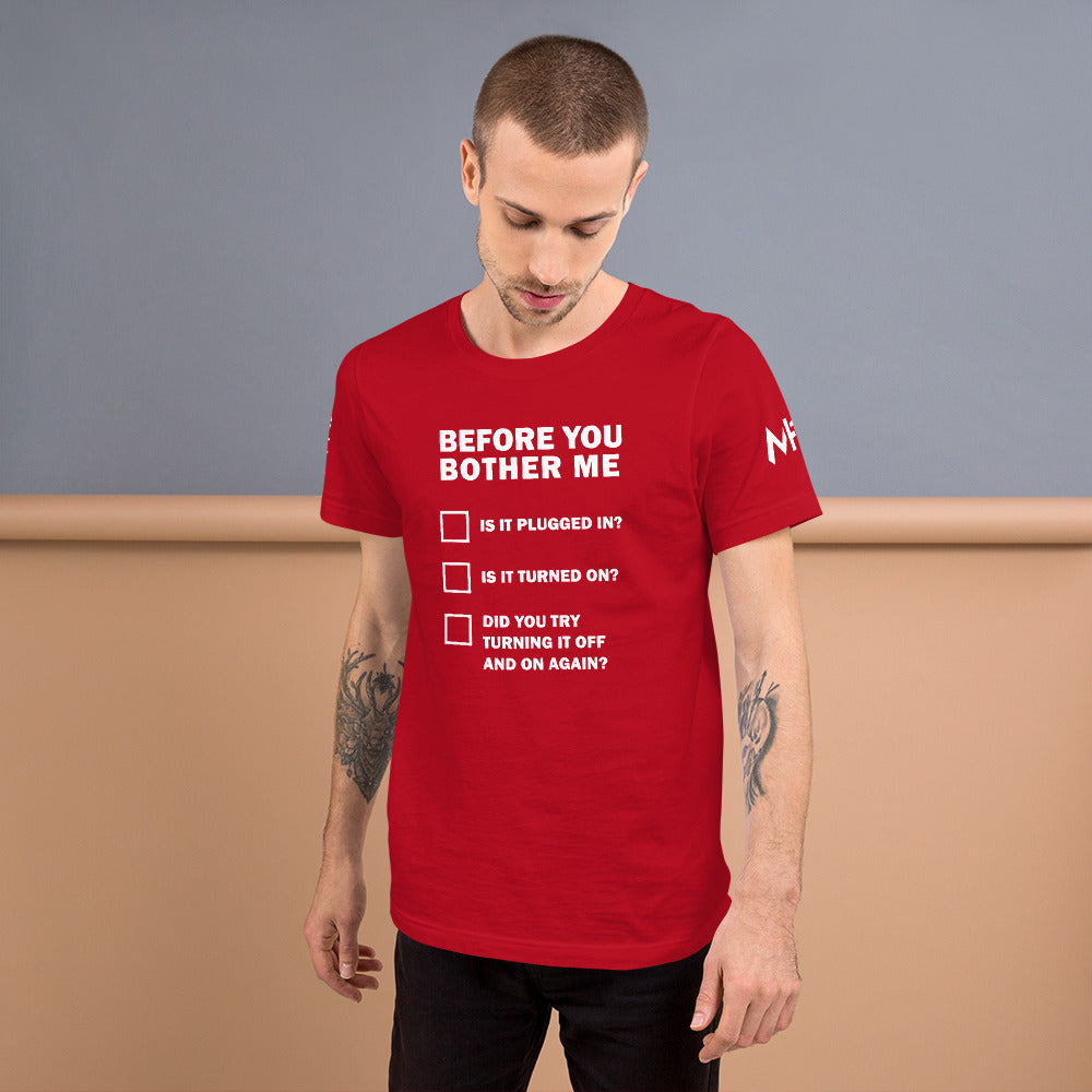 Before you bother me - Short-Sleeve Unisex T-Shirt by DarkByteGear