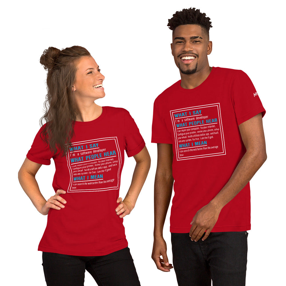 Im a software developer - Unisex t-shirt by DarkByteGear