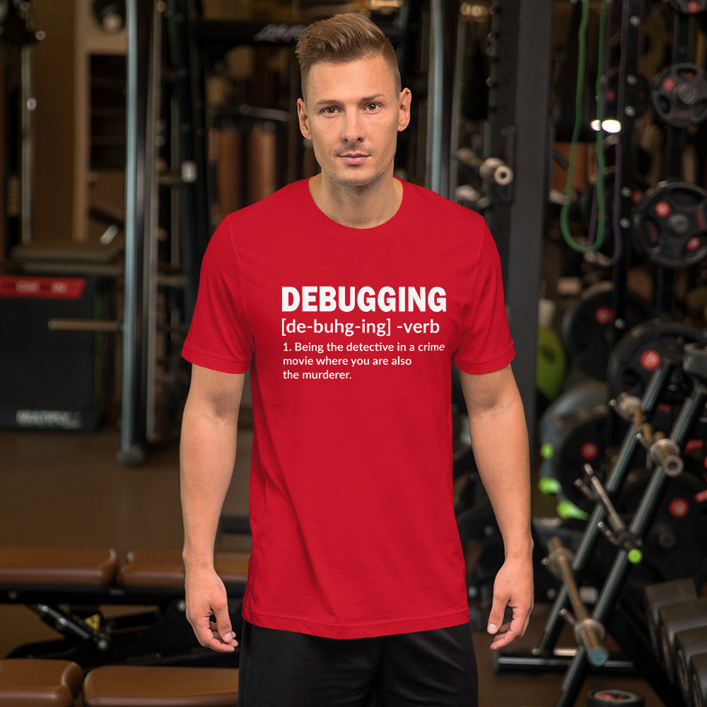 Debugging Definition - Unisex t-shirt by DarkByteGear