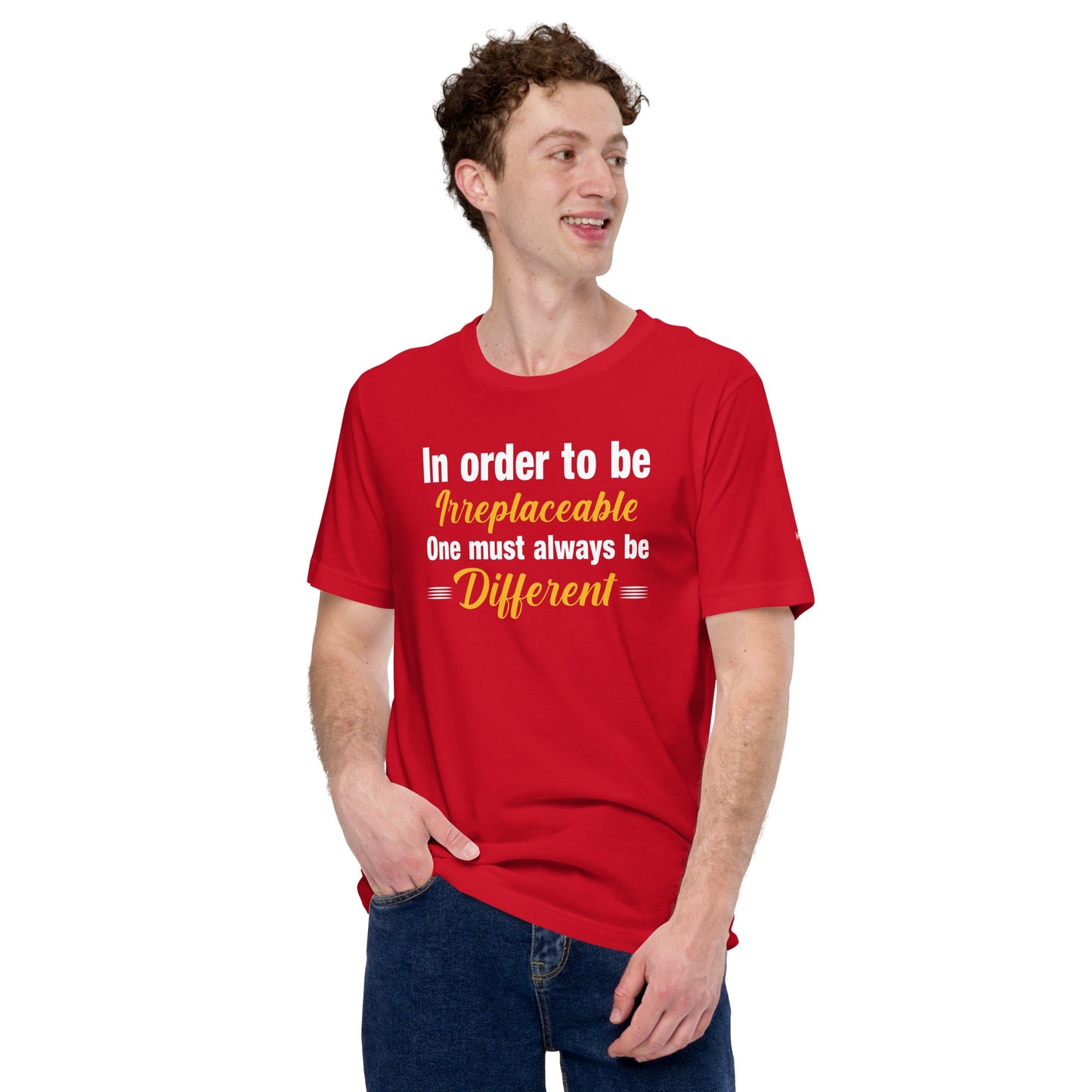 In order to be irreplaceable, one must always be different Unisex t-shirt by DarkByteGear