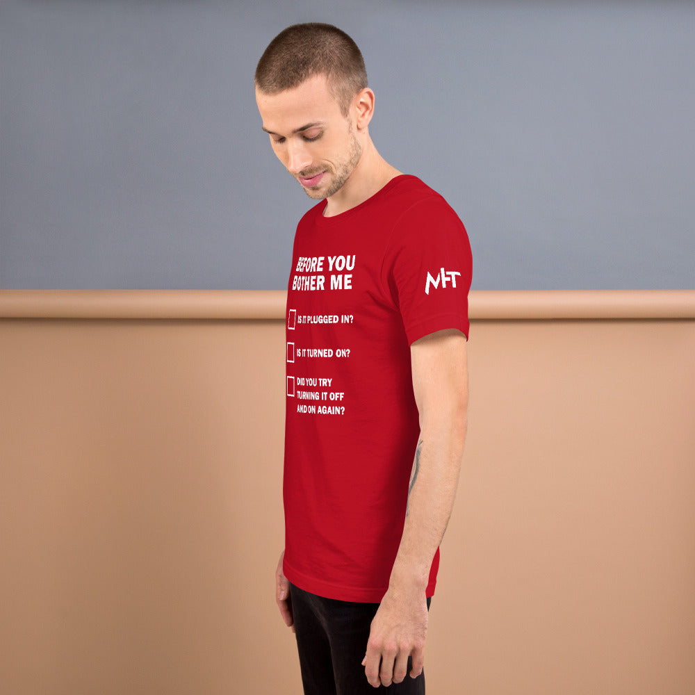 Before you bother me - Short-Sleeve Unisex T-Shirt by DarkByteGear