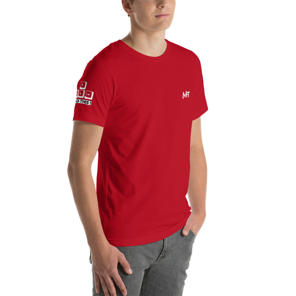 Hack this - Short-Sleeve Unisex T-Shirt (all sides print) by DarkByteGear