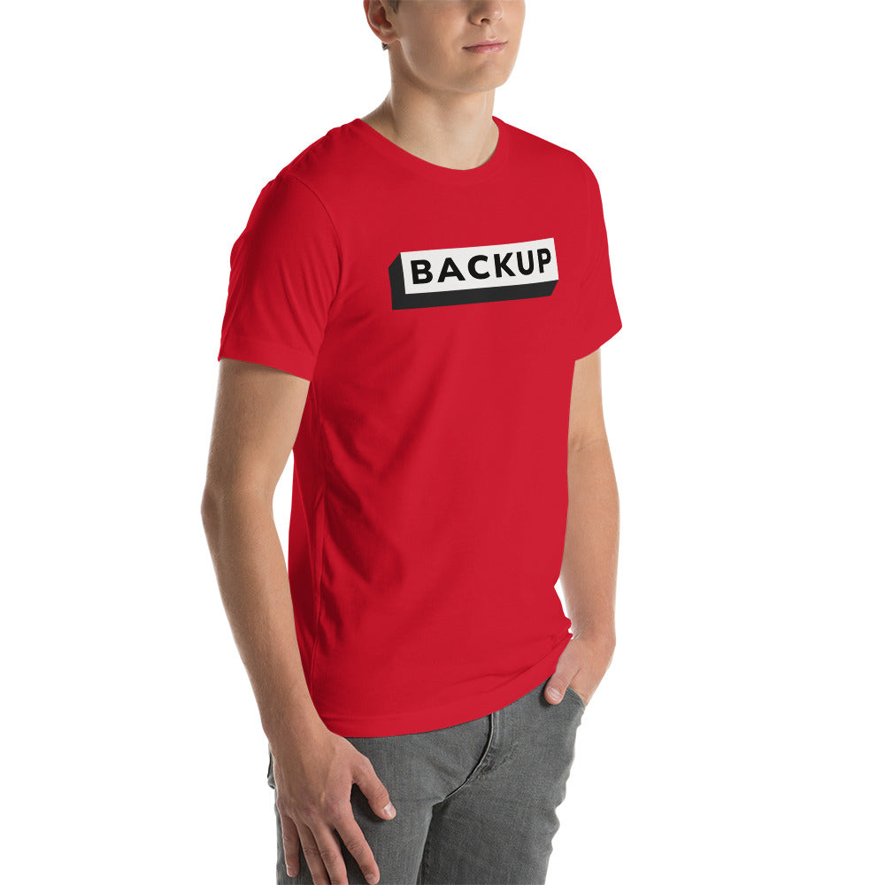 Backup - Unisex t-shirt by DarkByteGear