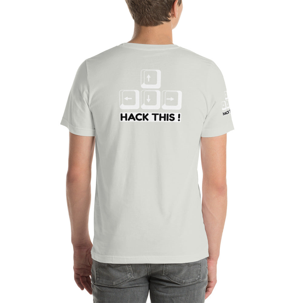Hack this - Short-Sleeve Unisex T-Shirt (all sides print) by DarkByteGear