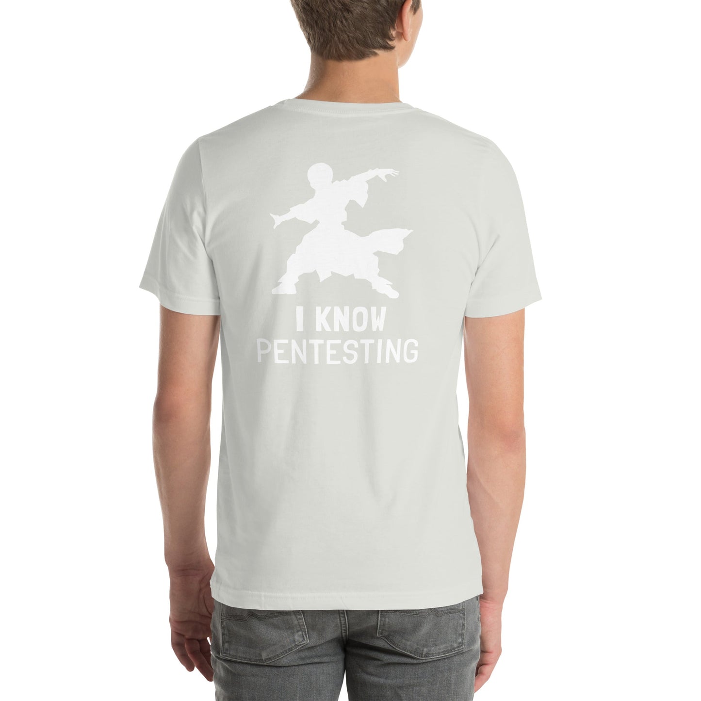 I Know Pentesting - Unisex t-shirt ( Back Print ) by DarkByteGear