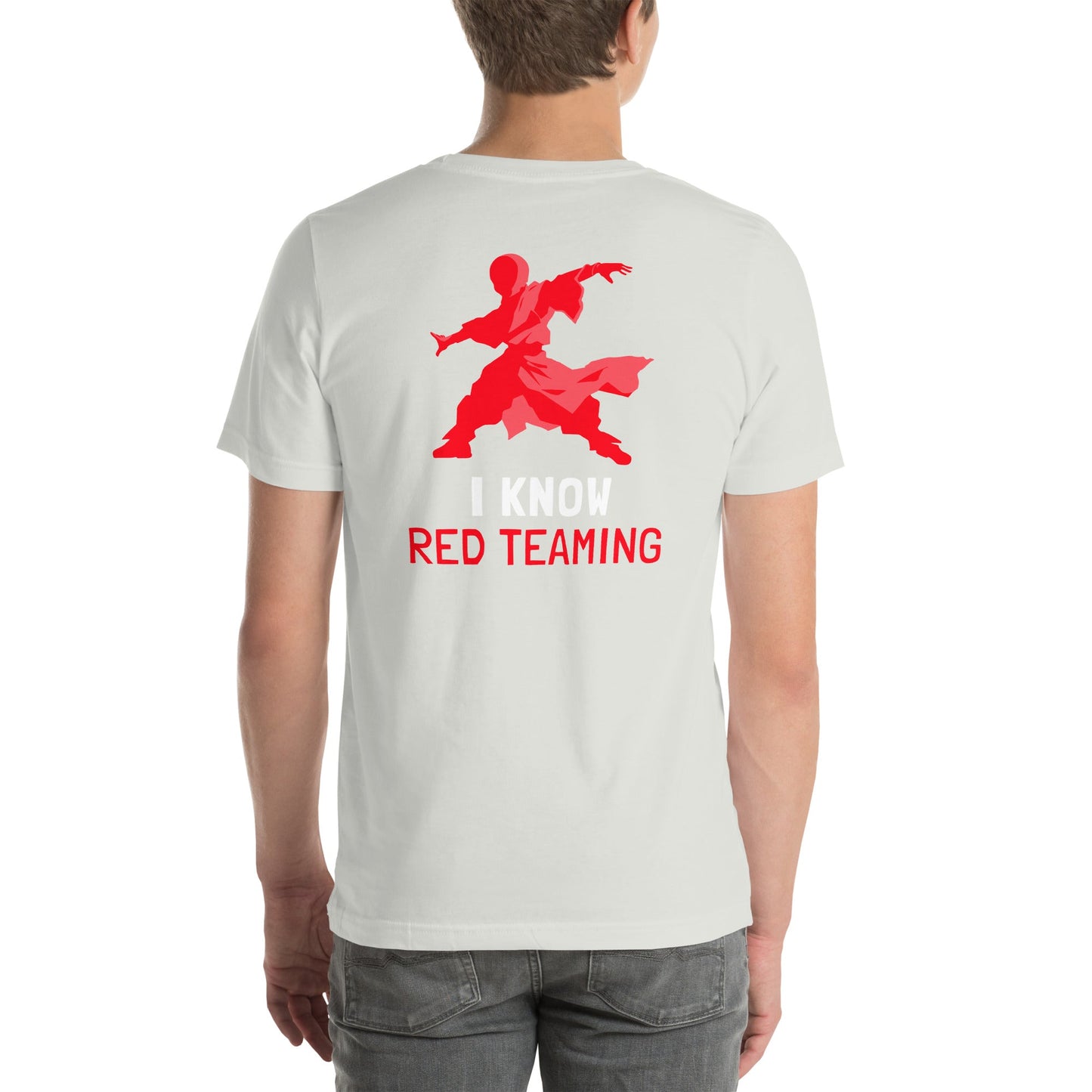I Know Red Teaming - Unisex t-shirt ( Back Print ) by DarkByteGear