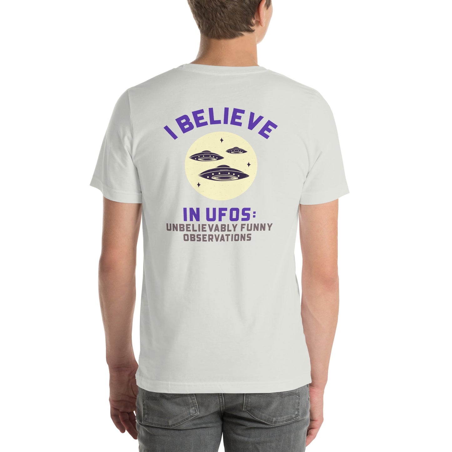 I believe in UFOs Unbelievably Funny Observations - Unisex t-shirt (back print) by DarkByteGear