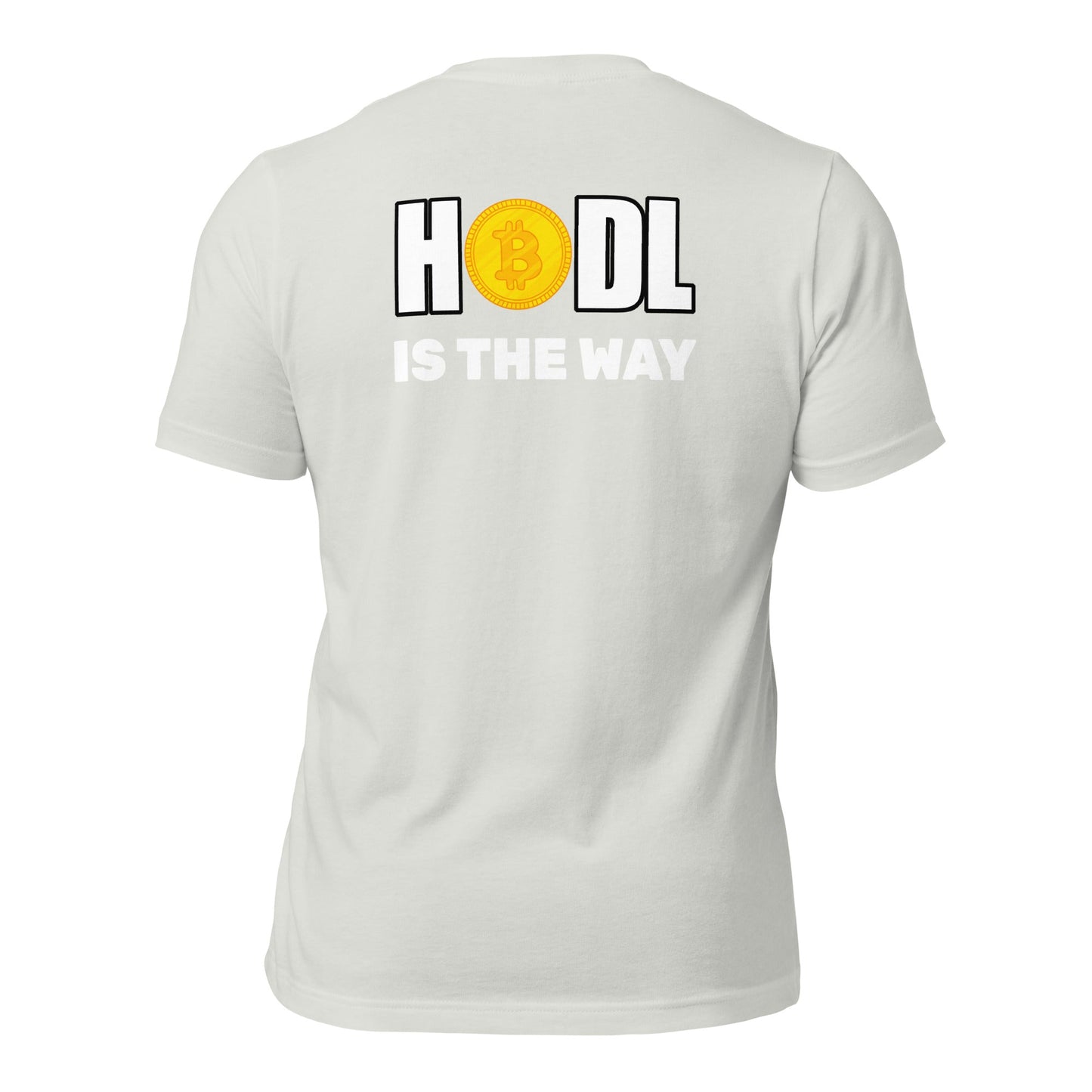 Hodl is the way - Unisex t-shirt (back print) by DarkByteGear