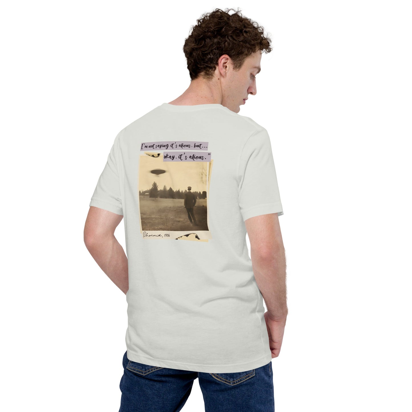 I am not saying it's aliens but, Okay! it's aliens V1 - Unisex t-shirt ( Back Print ) by DarkByteGear
