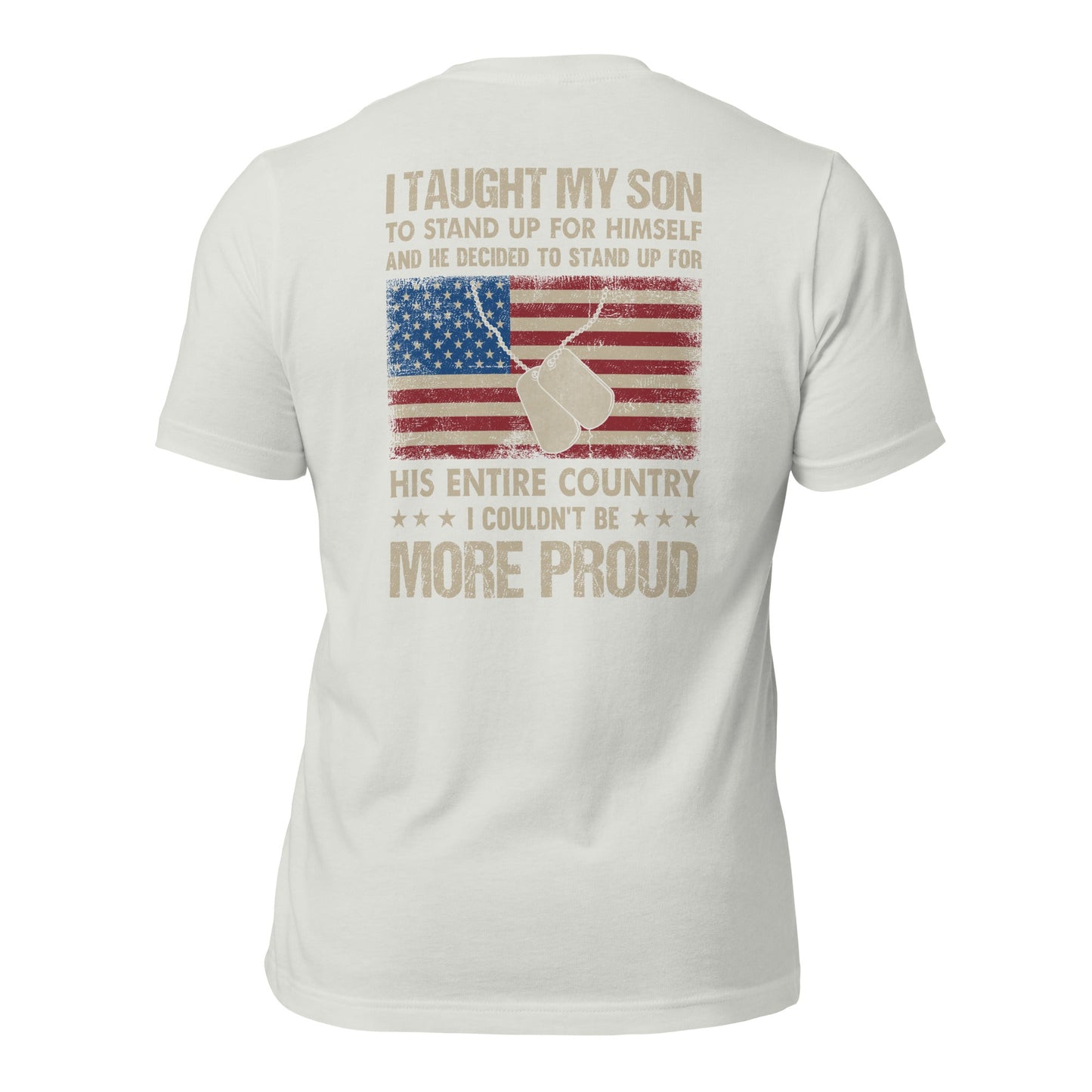 I Taught my son to Stand up for himself - Unisex t-shirt ( Back Print ) by DarkByteGear