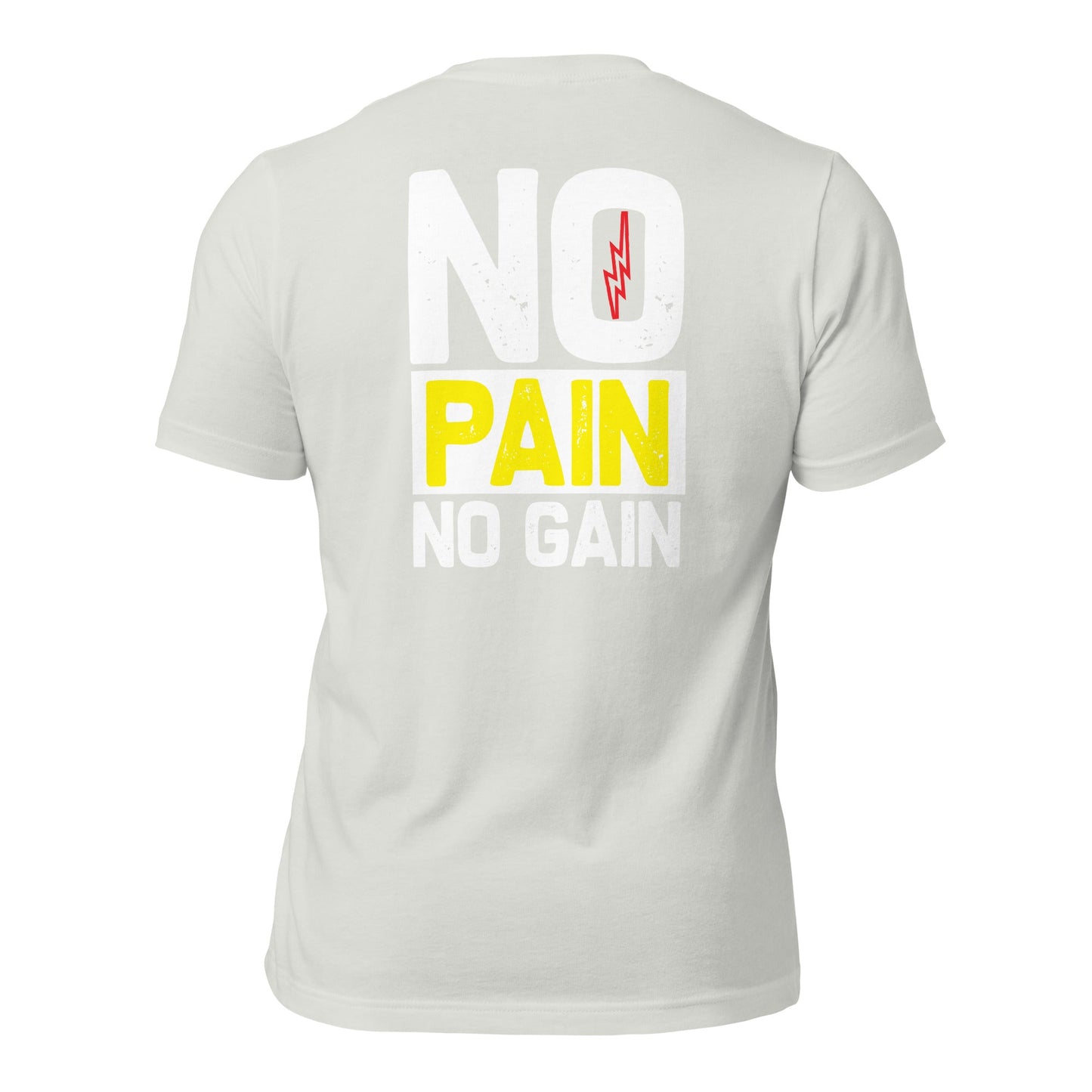 No Pain No Gain - Unisex t-shirt ( Back Print ) by DarkByteGear