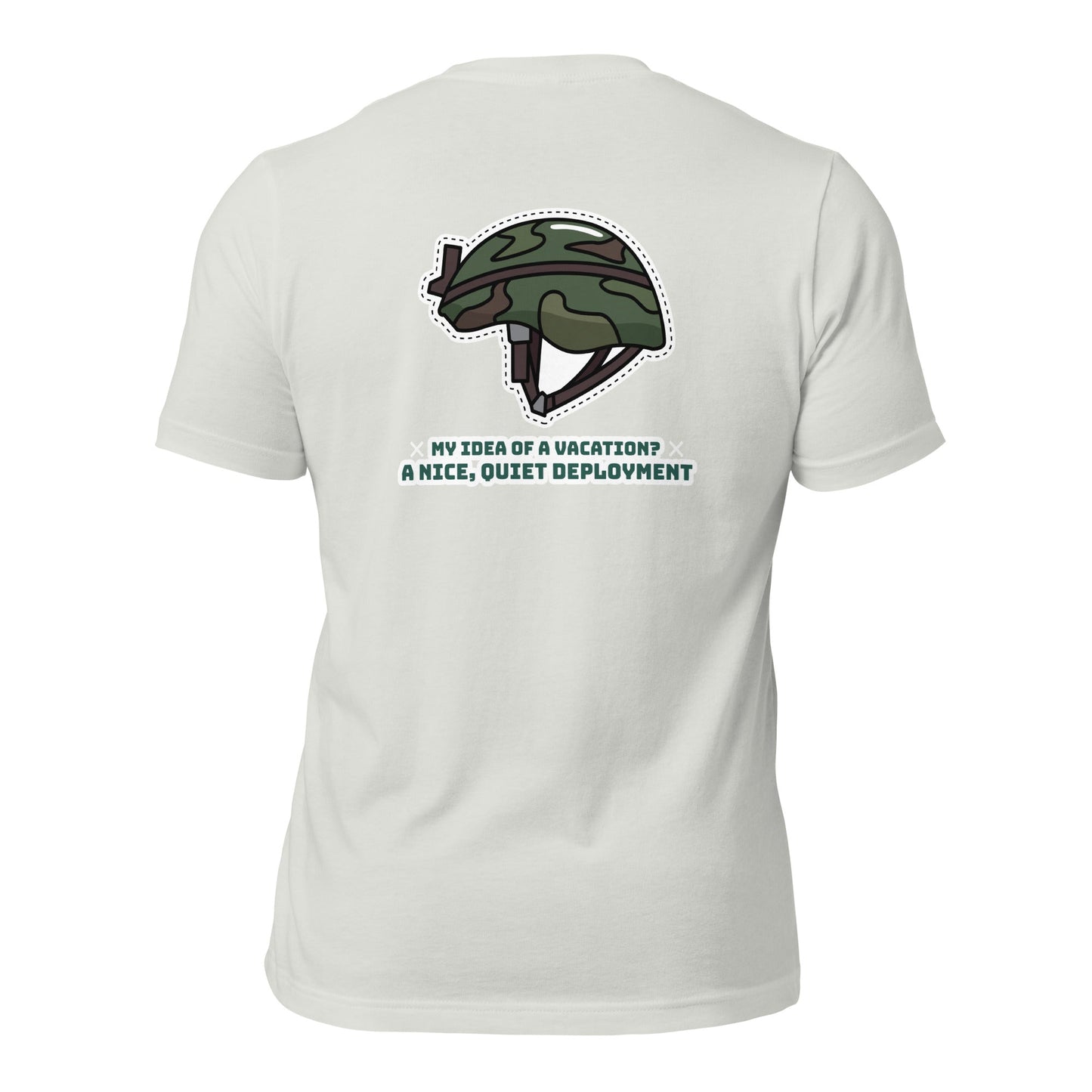 My idea of a vacation? A nice, quiet deployment - Unisex t-shirt by DarkByteGear