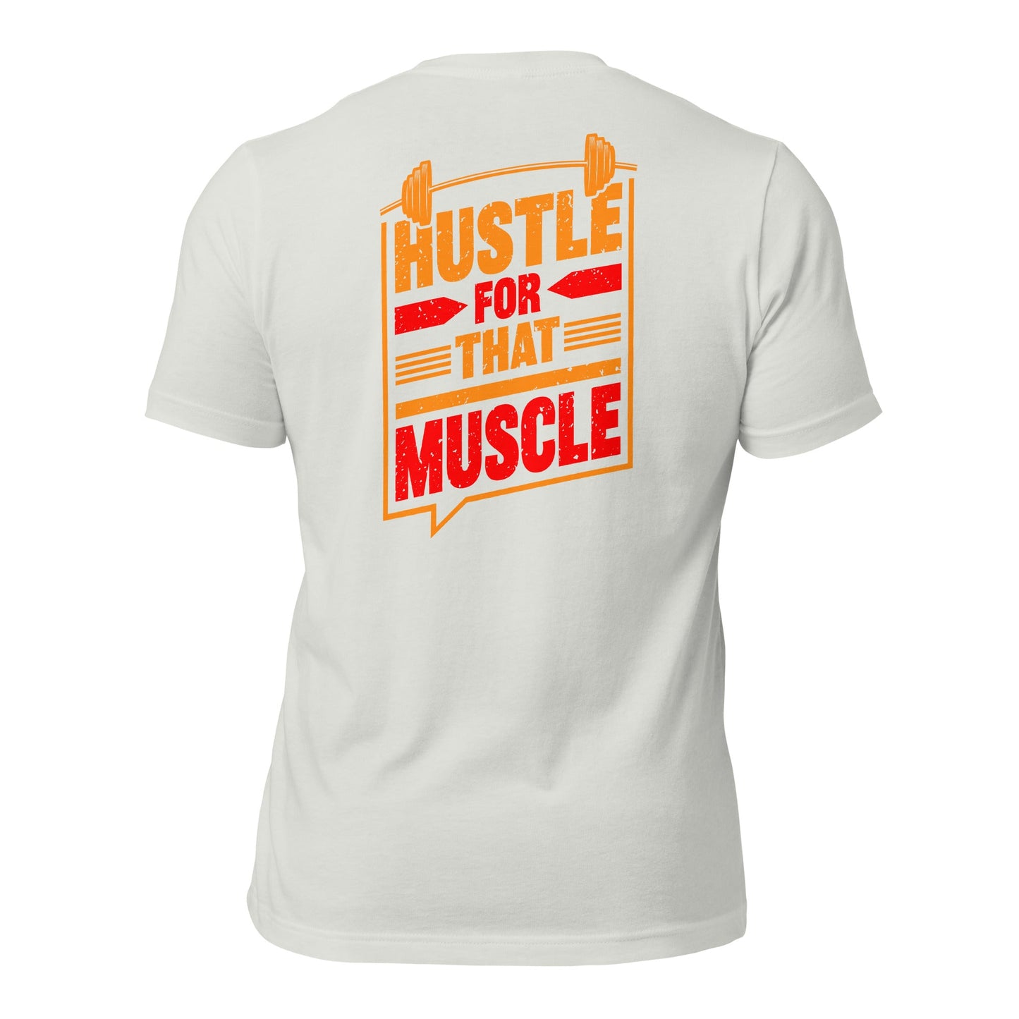 Hustle for that Muscle - Unisex t-shirt ( Back Print ) by DarkByteGear