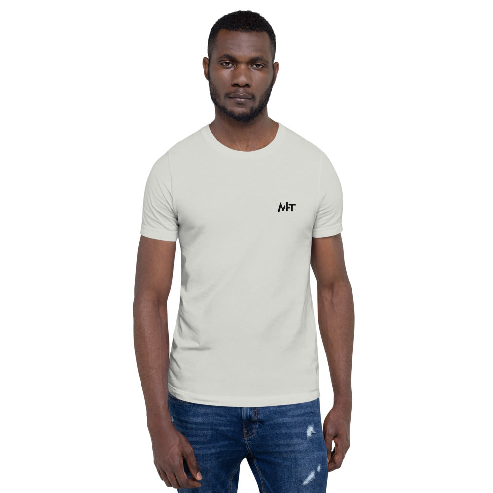 I'm here because you broke something - Short-Sleeve Unisex T-Shirt (back print) by DarkByteGear
