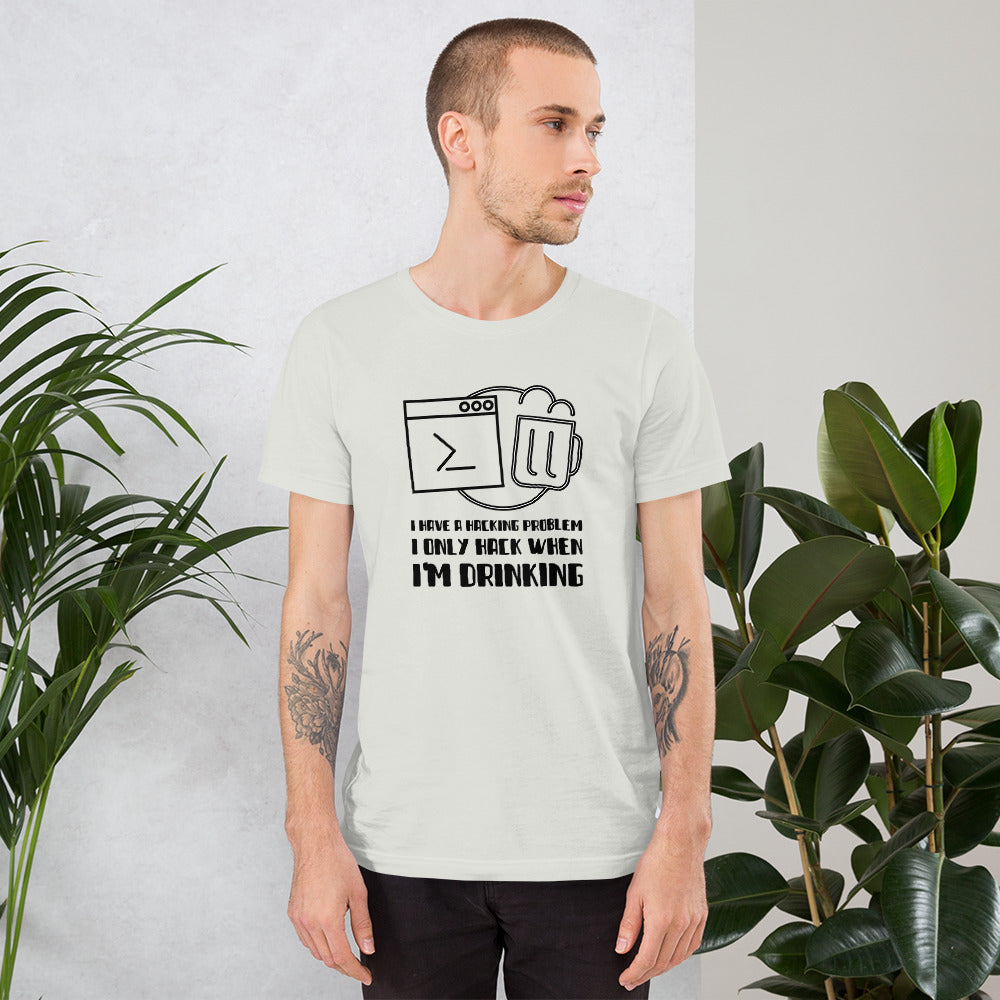 I have a hacking problem - Short-Sleeve Unisex T-Shirt by DarkByteGear