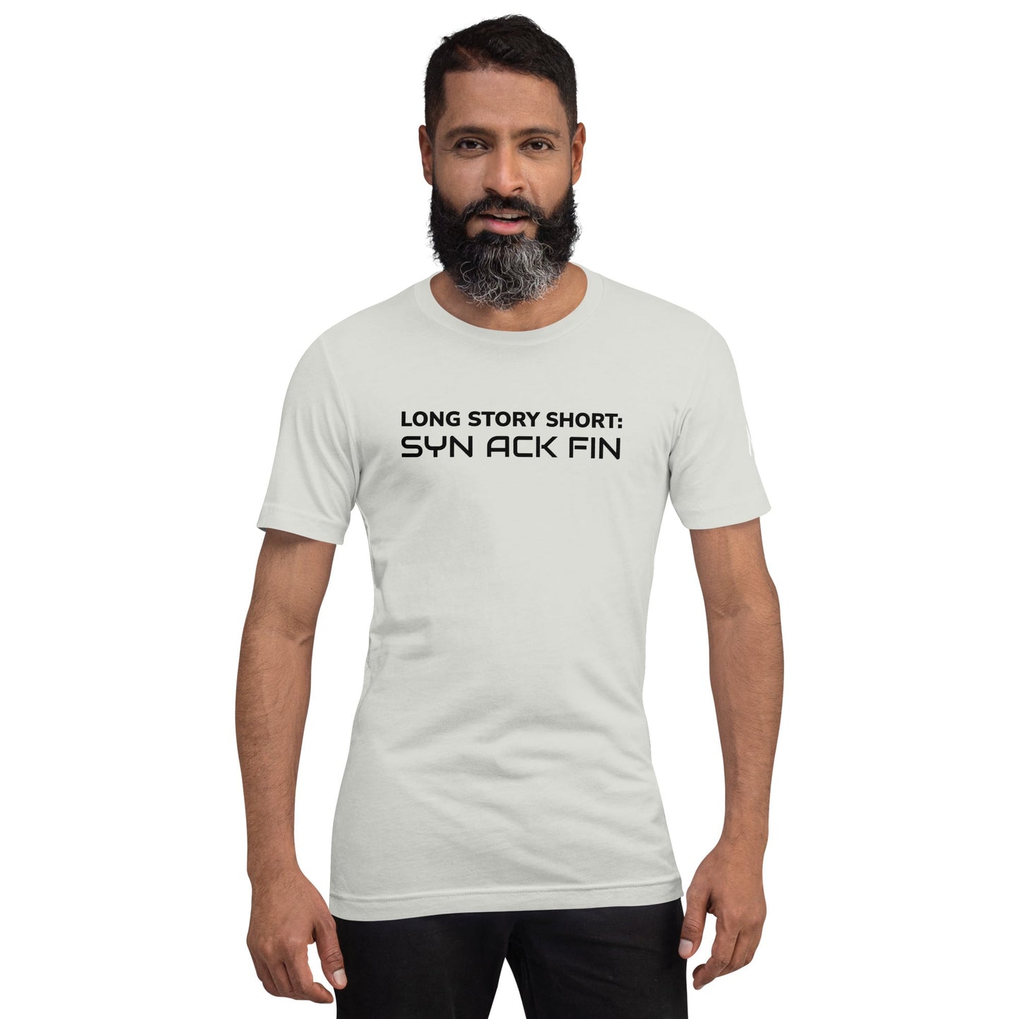 Long story short - Syn Ack Fin - Unisex t-shirt by DarkByteGear