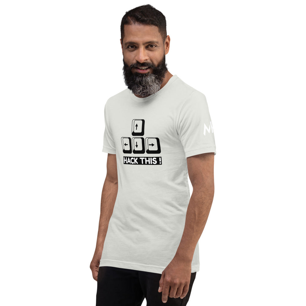 Hack this - Short-Sleeve Unisex T-Shirt by DarkByteGear