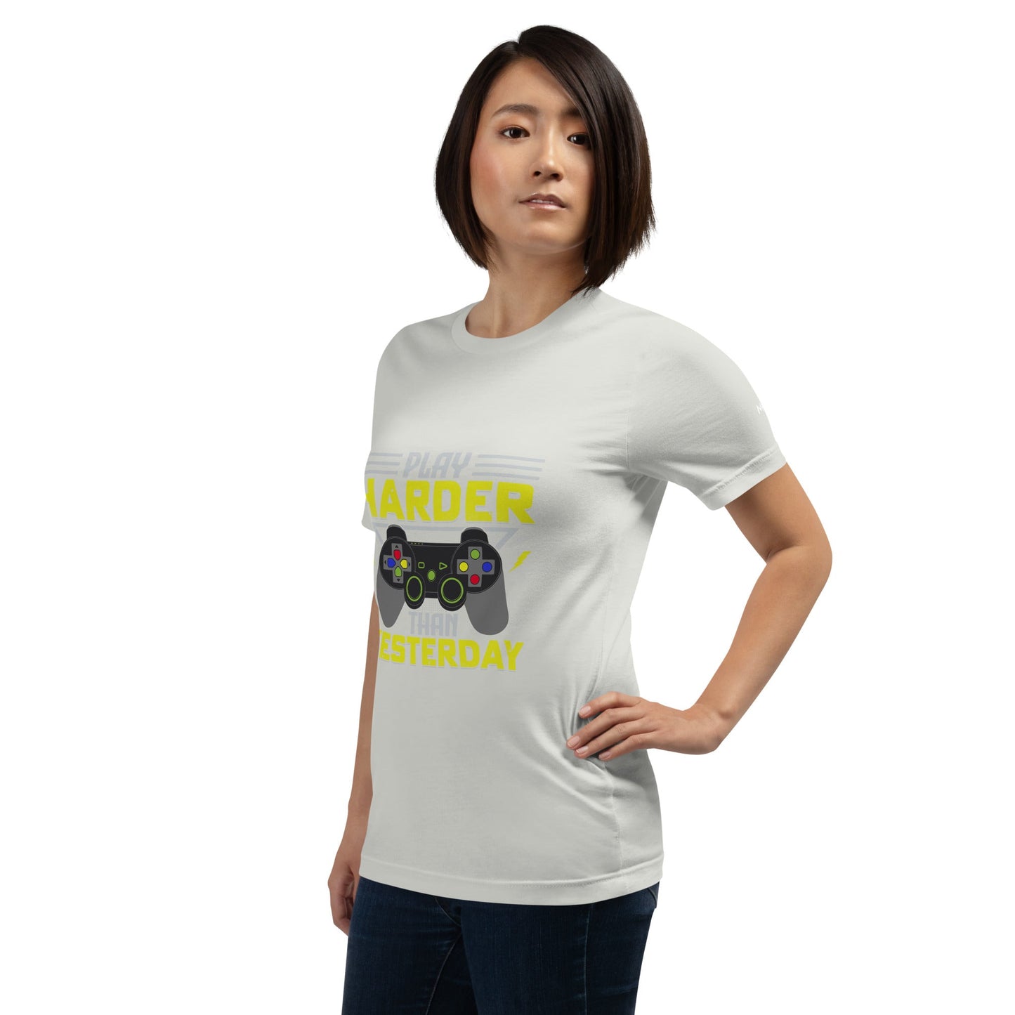 Play harder than Yesterday - Unisex t-shirt by DarkByteGear