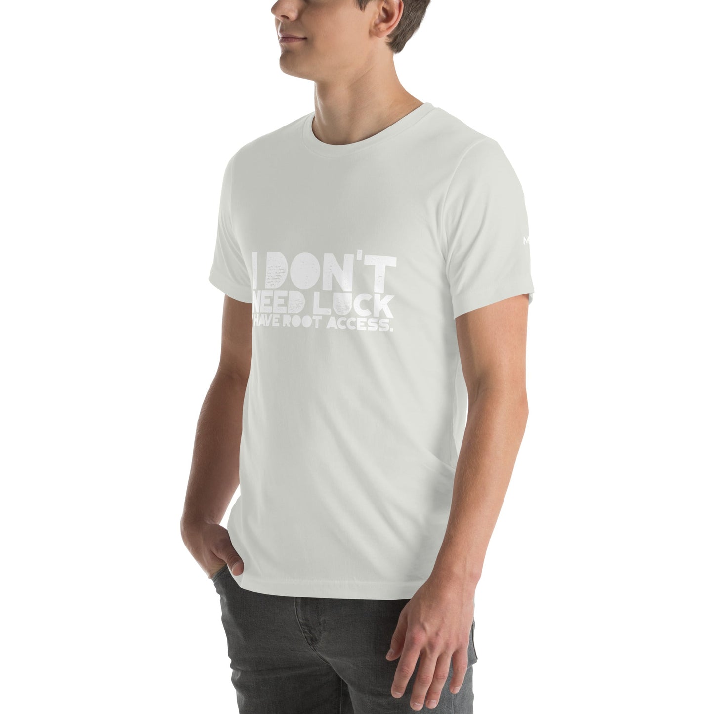 I Don't Need Luck: I Have Root Access - Unisex t-shirt by DarkByteGear