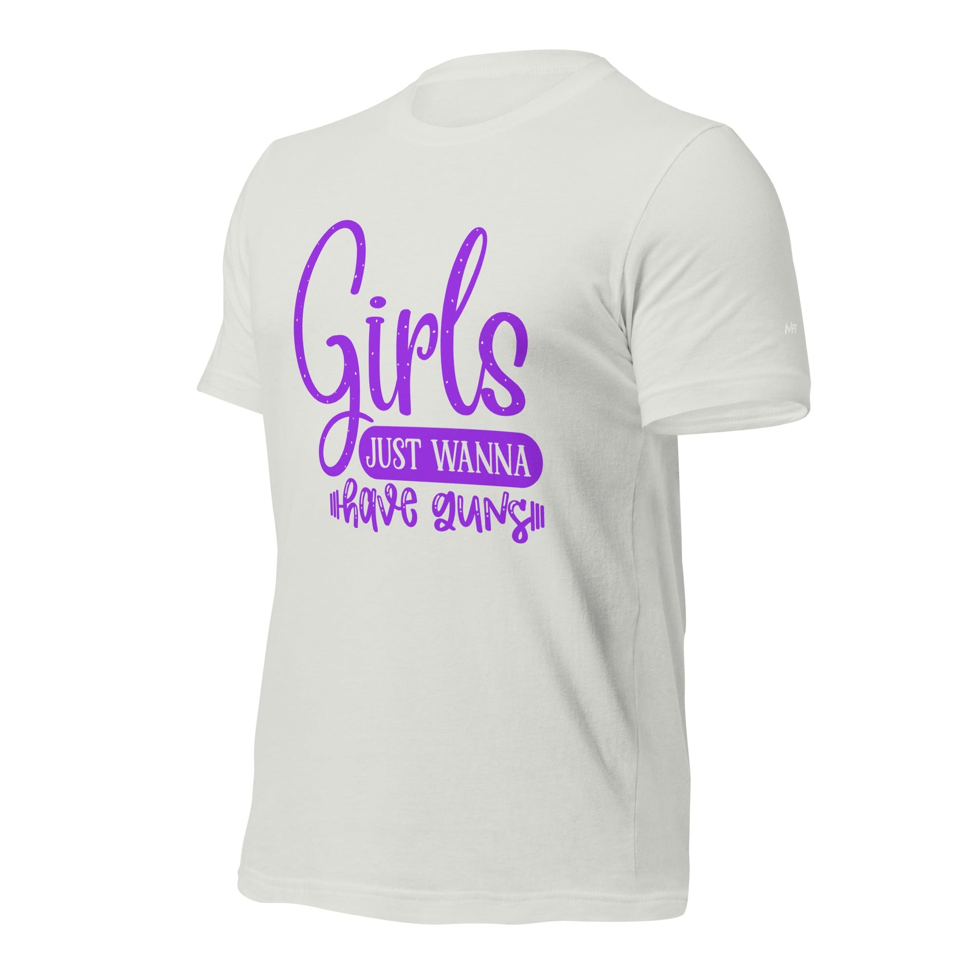 Girls just wanna have guns - Unisex t-shirt by DarkByteGear
