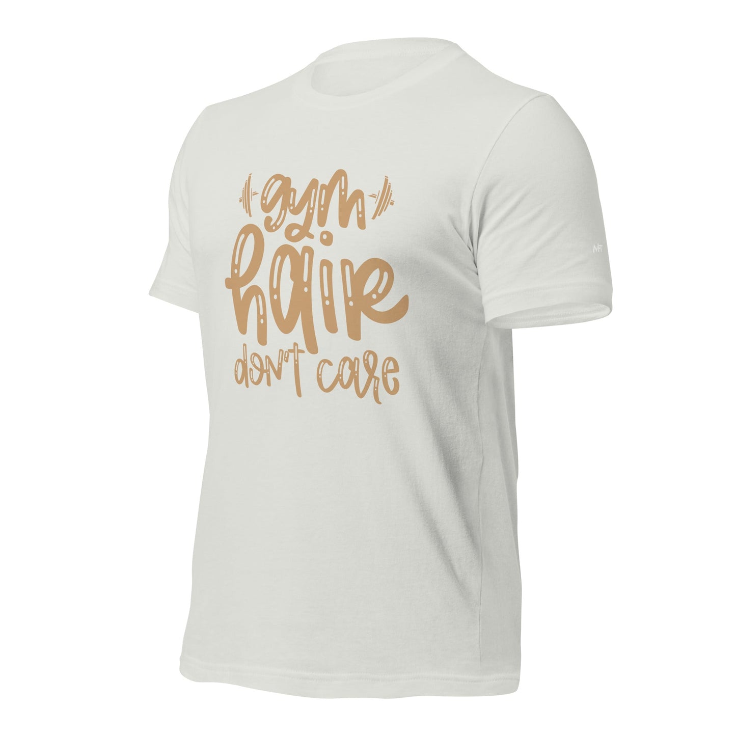 Gym Hair Don't Care - Unisex t-shirt by DarkByteGear